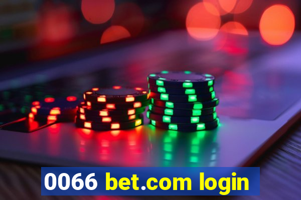 0066 bet.com login